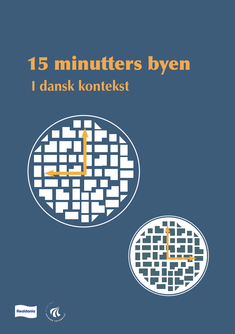 15 minutters byen i dansk kontekst
