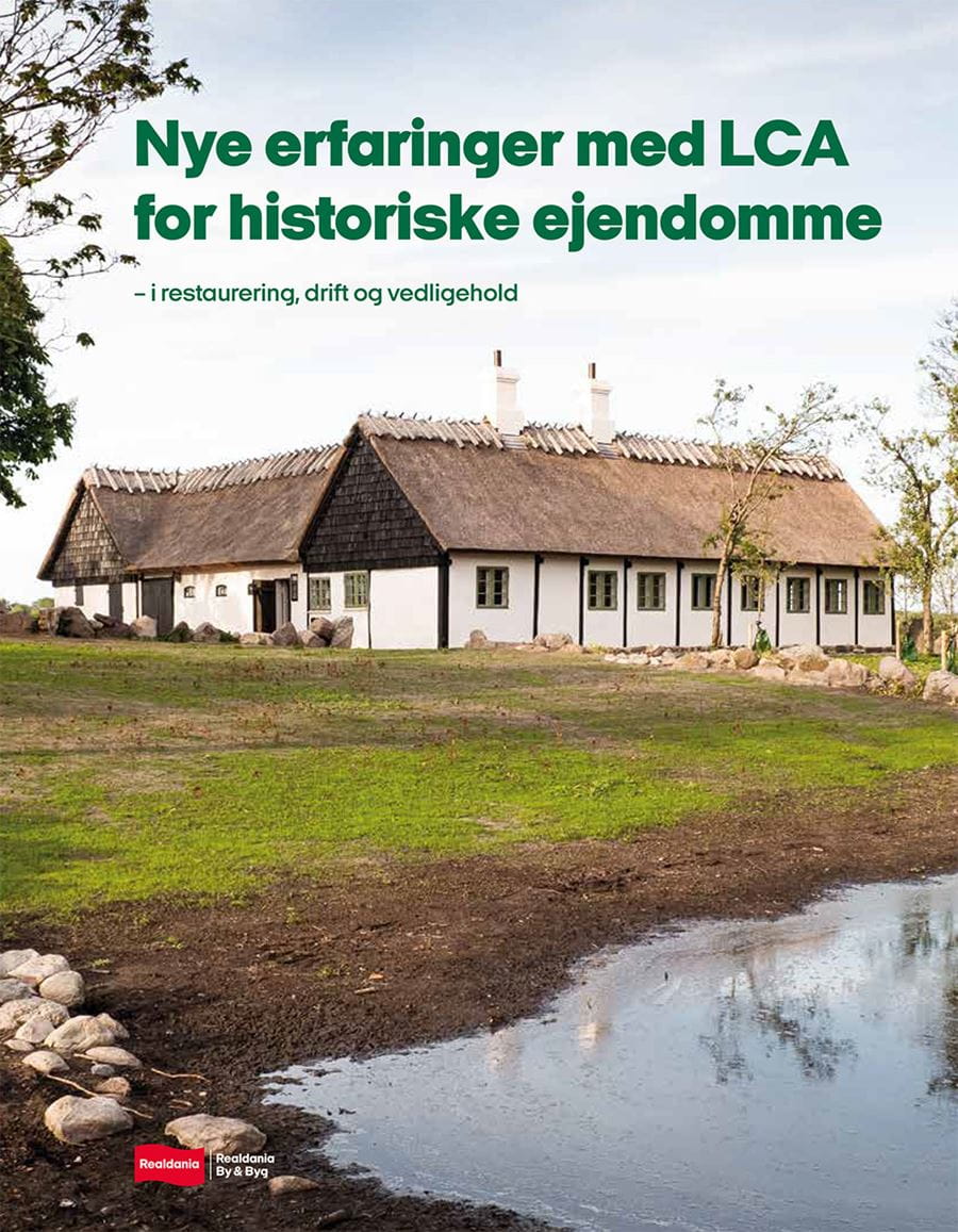 Nye erfaringer med LCA for historiske ejendomme