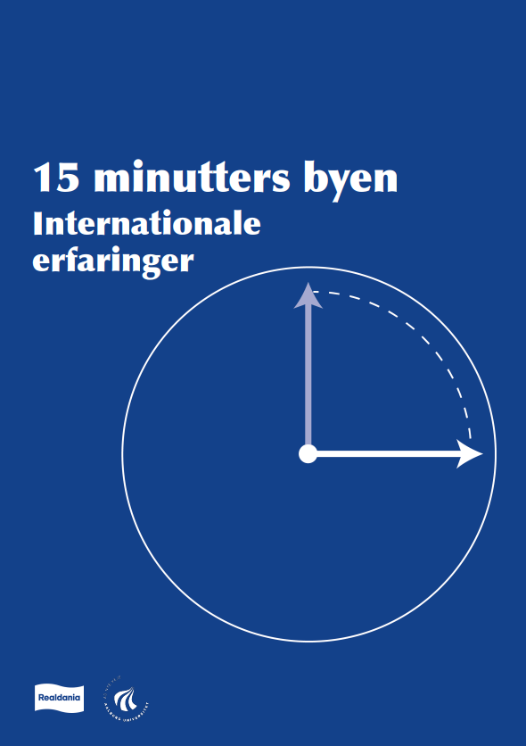 15 minutters byen: Internationale erfaringer