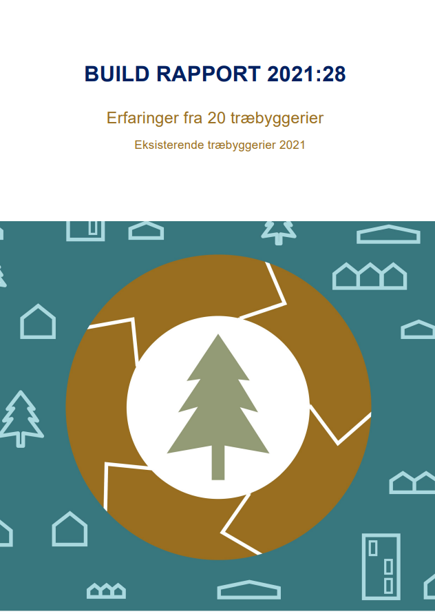 Erfaringer fra 20 træbyggerier - Eksisterende træbyggerier 2021