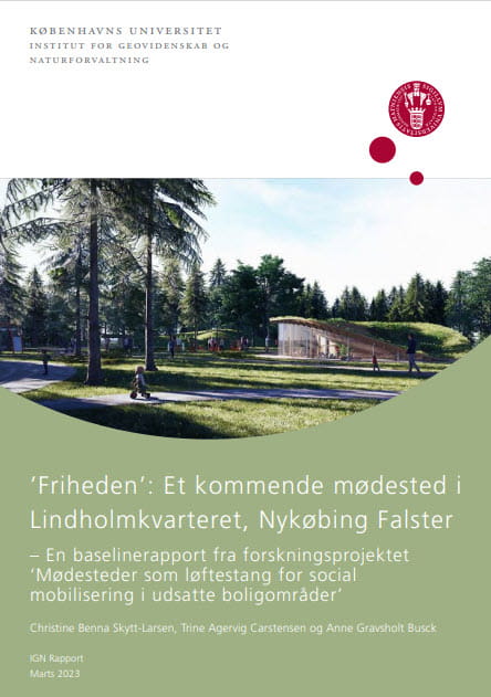 Friheden: Et kommende mødested i Lindholmkvarteret, Nykøbing Falster