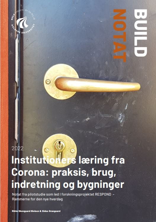 Institutioners læring fra Corona: praksis, brug, indretning og bygninger 