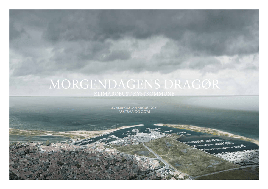 Morgendagens Dragør. Klimarobust kystkommune