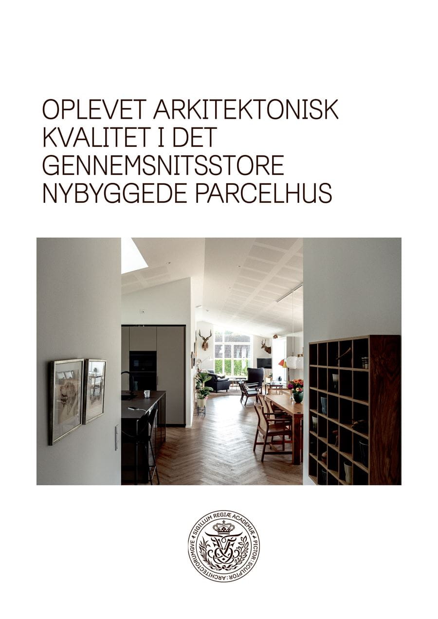 Oplevet arkitektonisk kvalitet i det gennemsnitsstore nybyggede parcelhus
