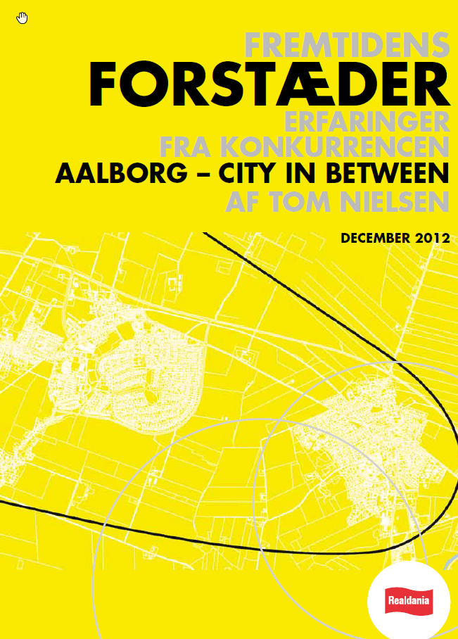 Fremtidens forstæder - erfaringer fra Aalborg