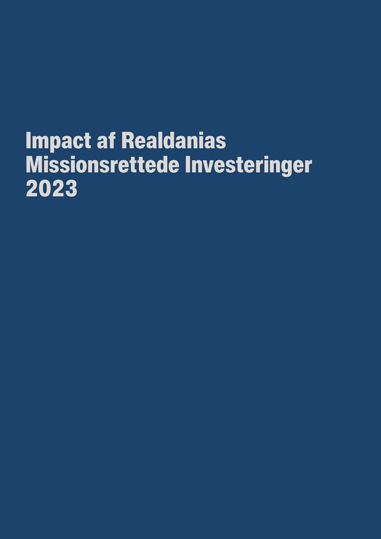 Rapport: Impact af Realdanias Missionsrettede Investeringer 2023