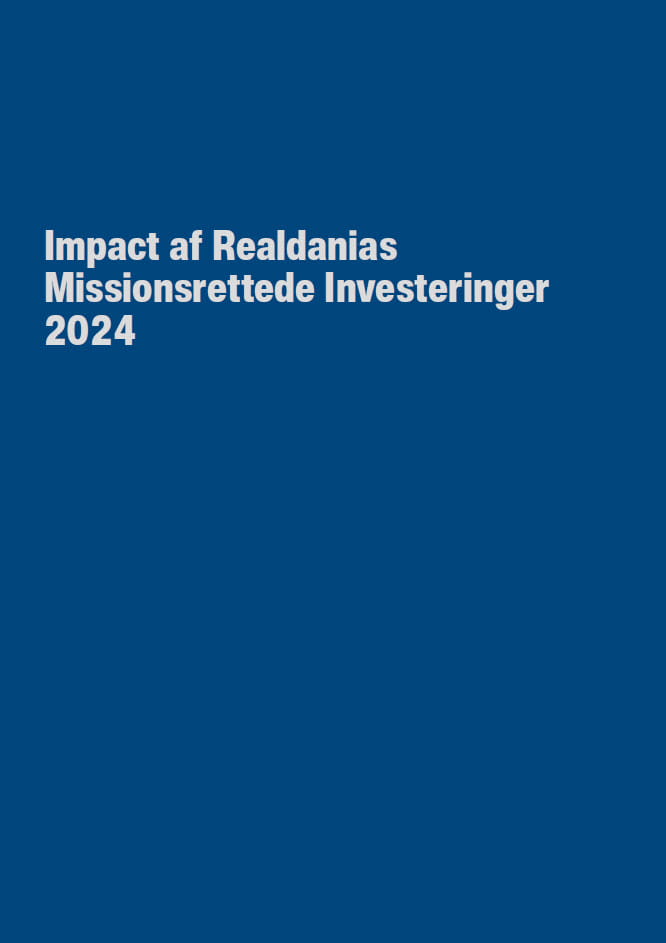 Impact af Realdanias Missionsrettede Investeringer 2024