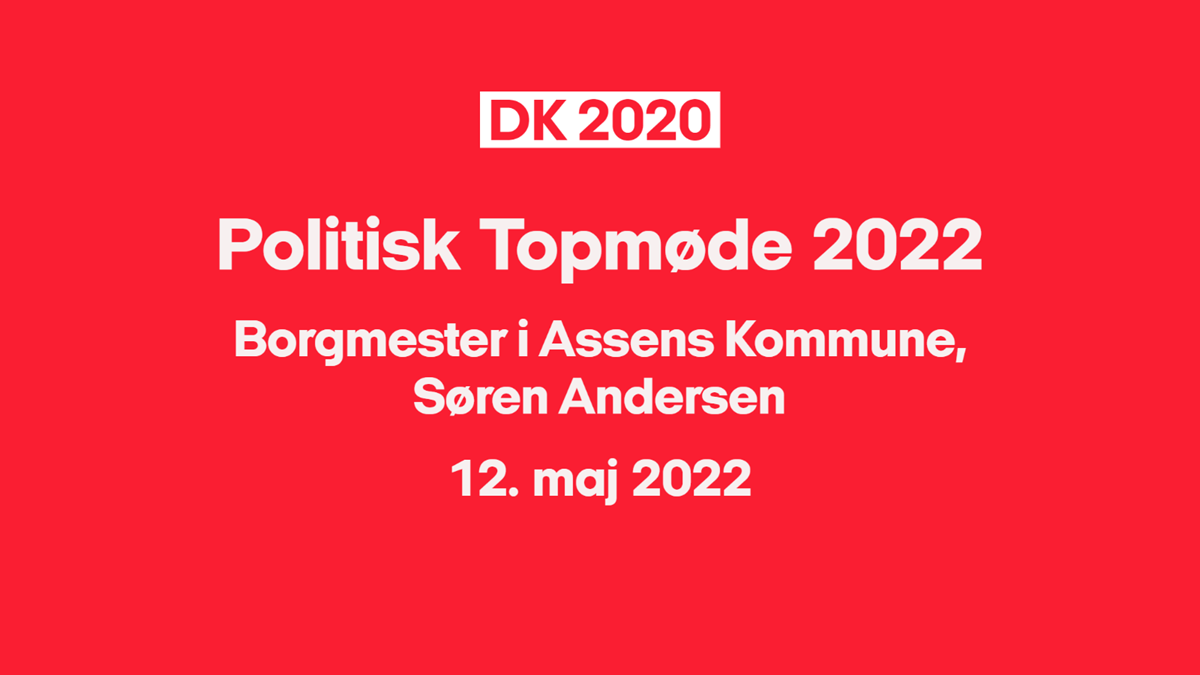 DK2020 politisk topmøde Borgmester Assens Kommune, Søren