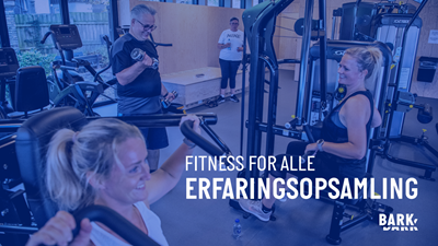 Fitness for alle - Erfaringsopsamling