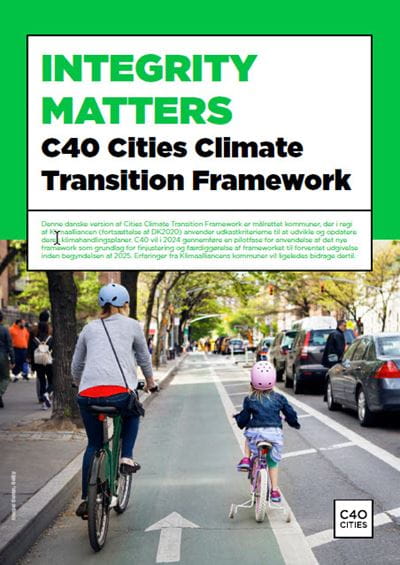 Integrity matters: C40 Cities Climate  Transition Framework