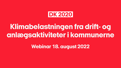 Klimabelastningen fra drift- og anlægsaktiviteter i kommunerne