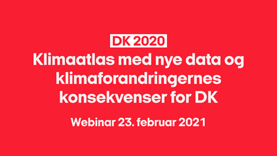 Klimaatlas med nye data og klimaforandringernes konsekvenser for Danmark